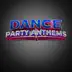 Dance Party Anthems album cover