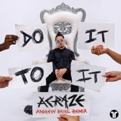 Do It To It (feat. Cherish & Andrew Rayel) [Andrew Rayel Remix] artwork