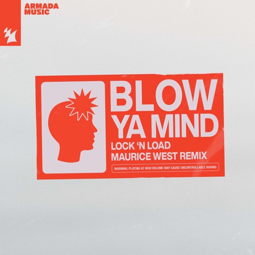 Art for Blow Ya Mind (Maurice West Remix) by Lock 'n Load
