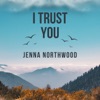 I Trust You - Single