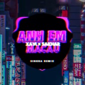 Anh Em MaCau (SinKra remix) artwork
