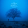 Snow Lullaby - Single