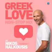 Greek Love Non Stop Mix By Nikos Halkousis artwork