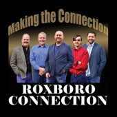 Roxboro Connection - The Sound of a Breaking Heart