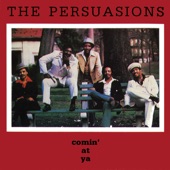 The Persuasions - Love Me Like A Rock