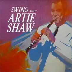 Swing With Artie Shaw by Artie Shaw album reviews, ratings, credits