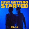 Just Getting Started - Single