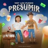 Hoy Les Puedo Presumir - Single