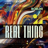 Borlini - Real Thing - Extended Mix