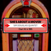Sir Douglas Quintet - She's About a Mover