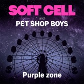 Soft Cell - Purple Zone