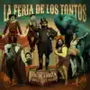 La Feria de los Tontos (feat. Sweet Lizzy Project) - Single album lyrics, reviews, download