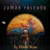 İç Hadi Kus - Single album lyrics, reviews, download