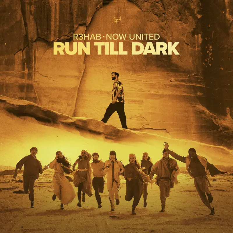 R3HAB & Now United - Run Till Dark - Single (2023) [iTunes Plus AAC M4A]-新房子