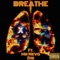 Breathe (feat. Mr Neva Die) artwork