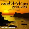 Meditation Grooves album lyrics, reviews, download