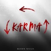 Karma by Queen Naija