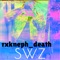 rxkneph_death (feat. RXKNephew) - Swoozydolphin lyrics