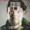 Spiritual (feat. Atlantic Connection) [Atlantic Connection Remix] - Single album lyrics, reviews, download