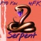 Serpent (feat. 4FK & FTO Kai) - FTO lyrics