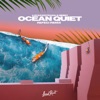 Ocean Quiet (Refeci Remix) - Single