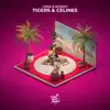 Stream & download Tigers & Celines - Single