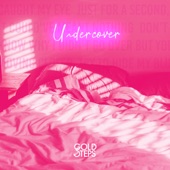 Gold Steps - Undercover