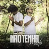 Não Tenha Medo - Single