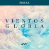 Vientos de Gloria (Pistas), 2018