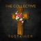 Sustainer (feat. Michael Dixon) - The Collective lyrics