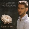 A Galope na Saudade - Single