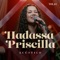 Está Tudo Bem - Hadassa Priscilla lyrics