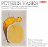 Stream & download Pēteris Vasks: Cello Concerto No. 2 "Klātbūtne" & Viola Concerto