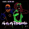 No Es Mi Problema - Single album lyrics, reviews, download
