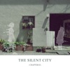 The Silent City (Chapter II)