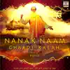 Nanak Naam Chardi Kalah album lyrics, reviews, download