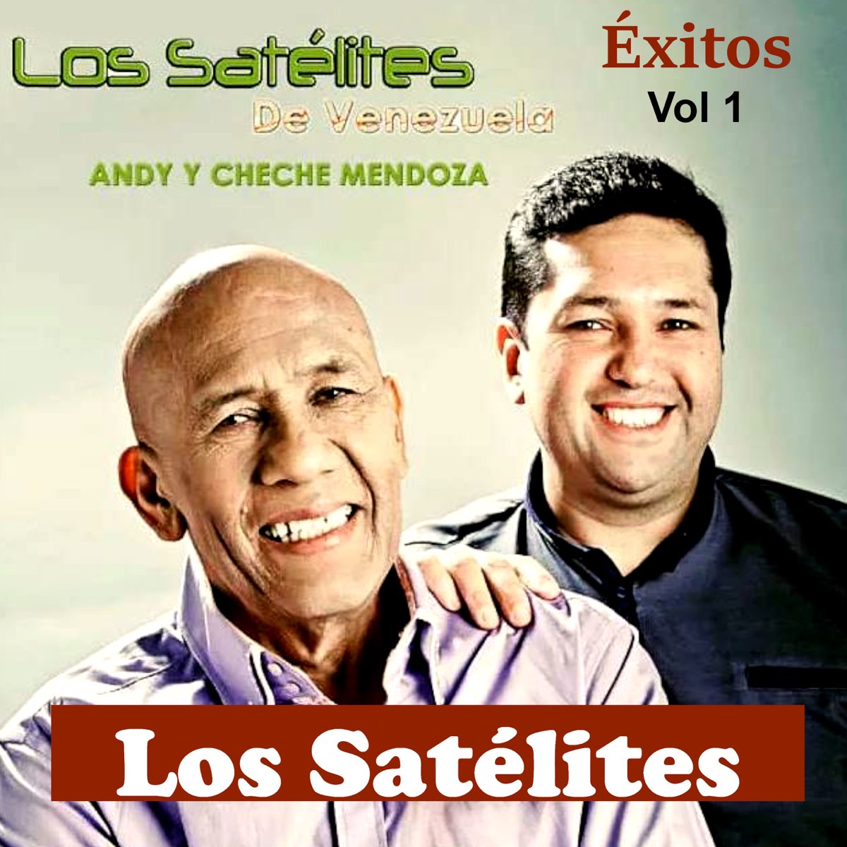 ‎Los Satélites (Éxitos, Vol. 1) by Los Satélites de Venezuela Andy y ...