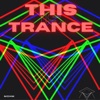 This Is Trance - Single