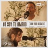 Yo Soy Tu Amado - Single