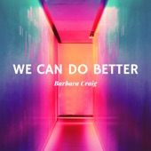 We Can Do Better artwork