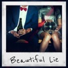 Beautiful Lie - Single