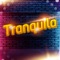 Tranquila (Remix) artwork