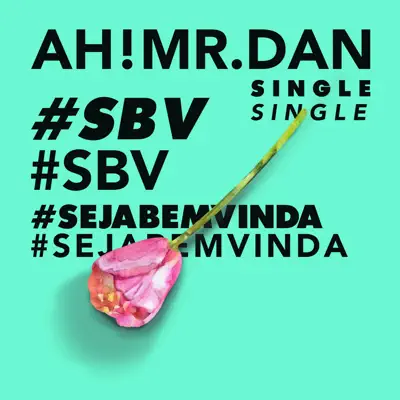 Seja Bem Vinda - Single - Ah Mr. Dan
