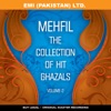 Mehfil     ' The Collection Of Hit Ghazals ' Vol -2