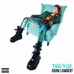Two Fux - Single - Adam Lambert
