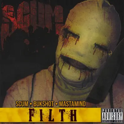 Filth (feat. Infinitti) - Single - Scum