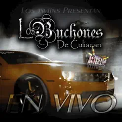 En Vivo - Los Buchones De Culiacan