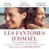 Les fantômes d’Ismaël (Bande originale du film)