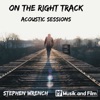 On the Right Track (Acoustic Sessions), 2017