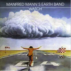 Watch - Manfred Mann's Earth Band